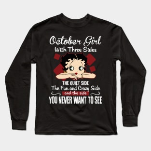 October Girl With Three Sides The Quiet Side Birthday Gifts Long Sleeve T-Shirt